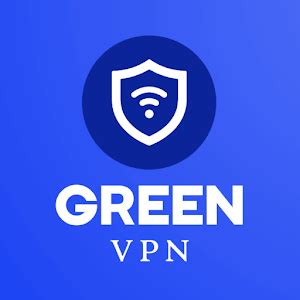 Green VPN Fast & Secure .